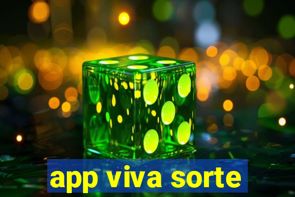 app viva sorte